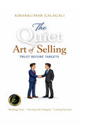 The Quiet Art of Selling: Trust Before Targets