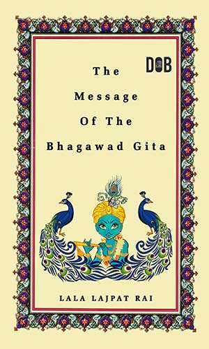 The Message Of The Bhagawad Gita