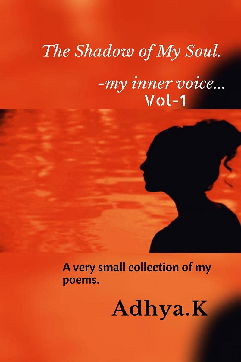 The Shadow Of My Soul. : My Inner Voice...
