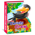 Hello Friend Books My Shaped Story Book: The Thirsty Crow  Shaped Story Board Book for Kids