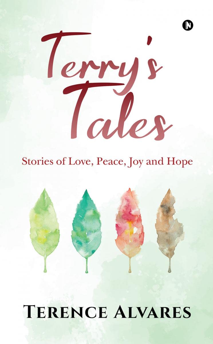 TerryS Tales : Stories Of Love, Peace, Joy And Hope
