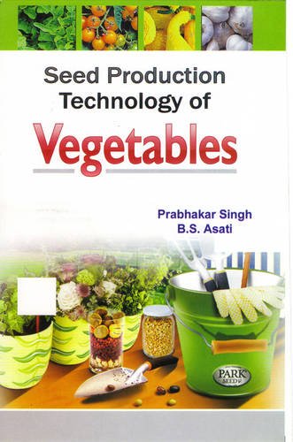 Seed Production Technology Of Vegetables