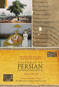 CALENDAR OF PERSIAN CORRESPONDENCE (VOL 1: 17591767) (National Archives of India Archives in India Historical Reprints)