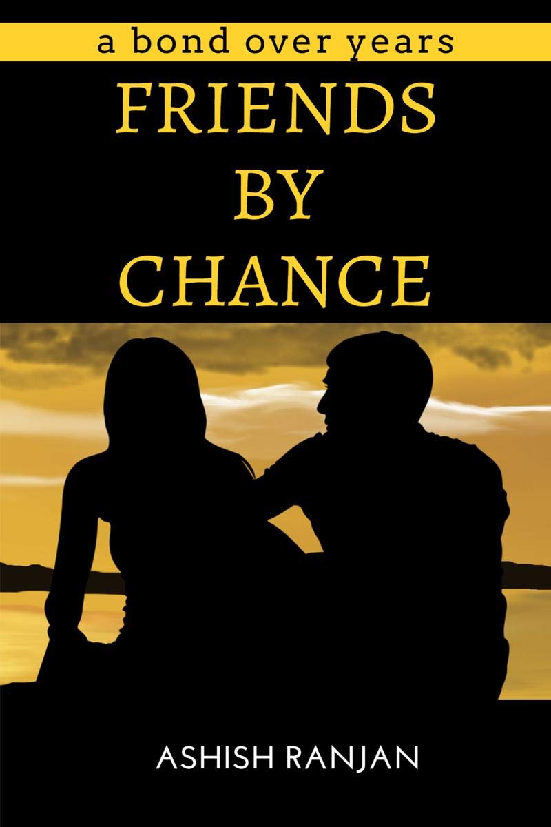 Friends By Chance : A Bond Over Years