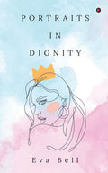 Portraits in Dignity