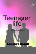 teenager life chapter love : teenager love.