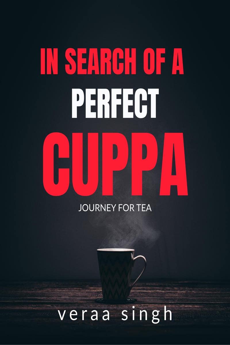 In Search of a Perfect Cuppa