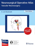 NEUROSURGICAL OPERATIVE ATLAS VASCULAR NEUROSURGERY 3ED (HB 2019)