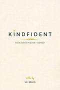 Kindfident: Raising our kids to be kind + confident