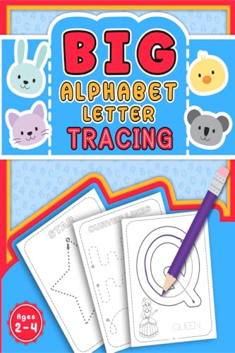 Big Alphabet Letter Tracing : Big Letter Tracing for Preschoolers and Toddlers ages 24 Homeschool. Toddler Tracing Pencil Contr