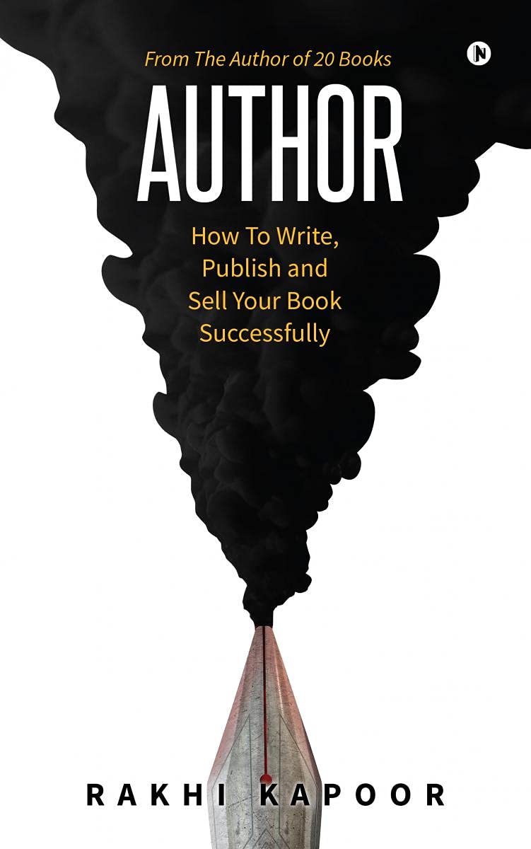 Author : How To Write, Publish And Sell Your Book Successfully