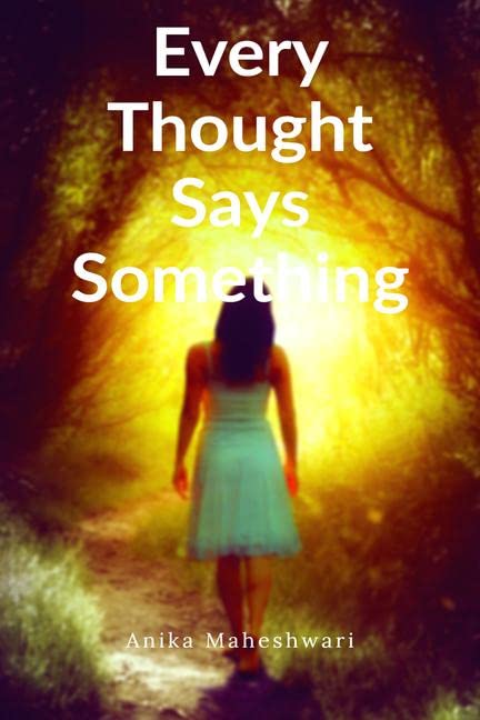 Every Thought Says Something