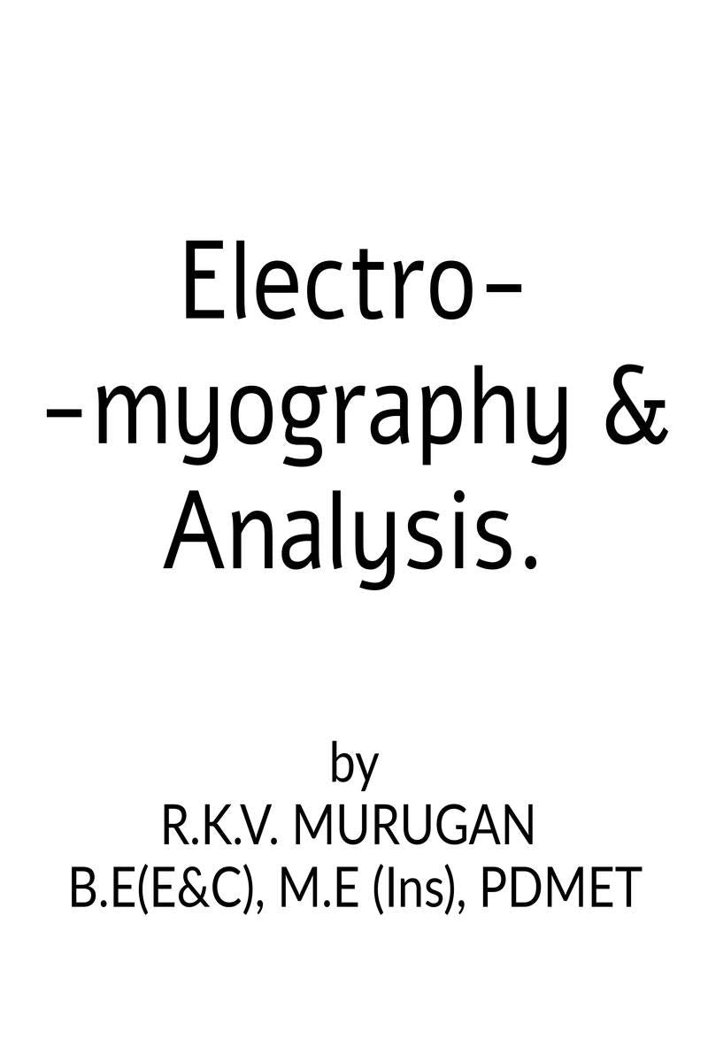 Electromyography (Emg) & Analysis