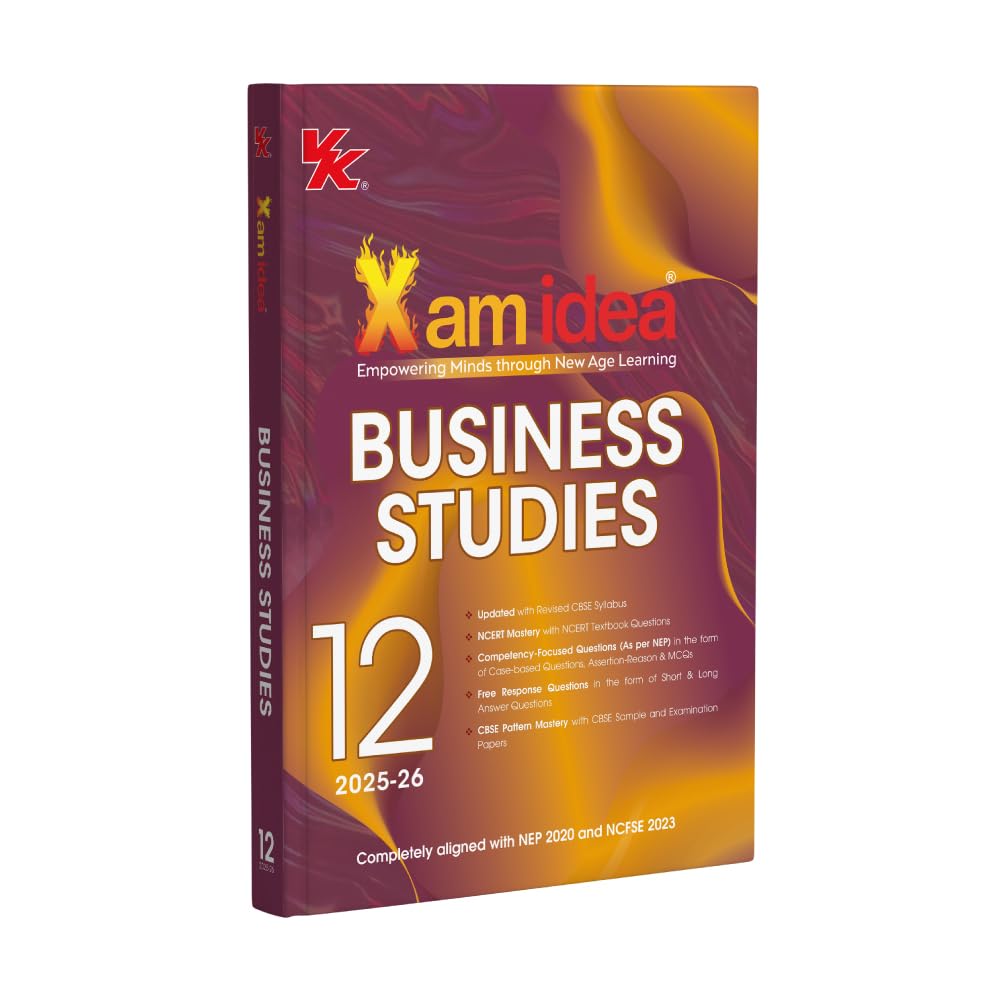 Xam idea Class 12 Business Studies (202526) | Latest CBSE Edition | Completely Aligned with NEP 2020 & NCFSE 2023 | Empowering 