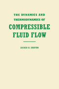 The Dynamics and Thermodynamics of Compressible Fluid Flow, Vol. 1