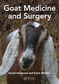 Goat Medicine and Surgery Harwood, David and Mueller, Karin