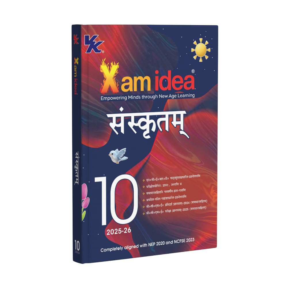 Xam idea Class 10 Sanskrit (202526) | Complete Exam Guide with NCERT Solutions, Grammar, CompetencyBased Questions | NEP & NCF