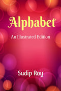 Alphabet : An Illustrated Edition