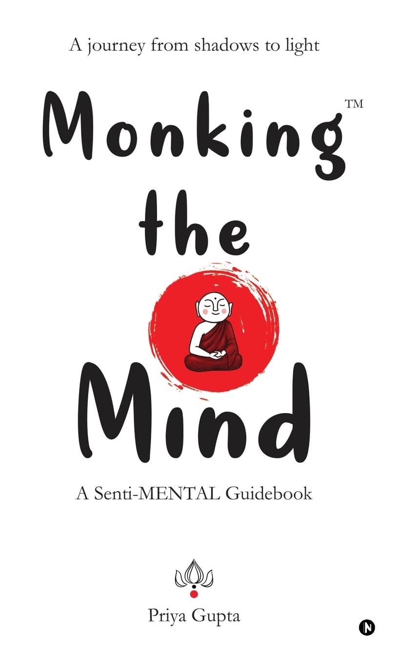 Monking the Mind: A SentiMENTAL Guidebook