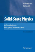 SolidState Physics: An Introduction to Principles of Materials Science (Advanced Texts in Physics (Paperback))