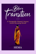 Before Transition: A Transgender Womans Journey toward Becoming Herself