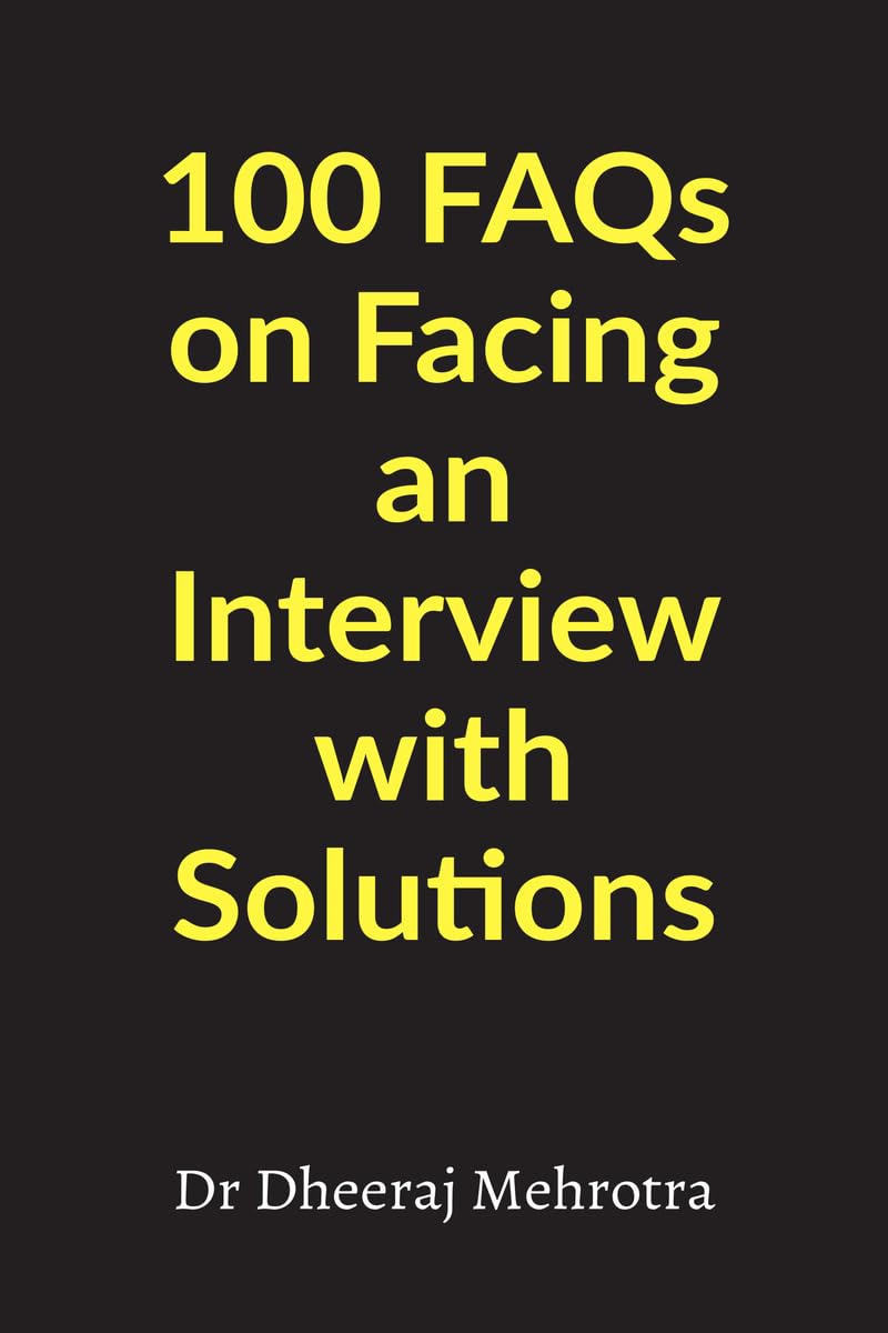100 FAQs on Facing an Interview with Solutions