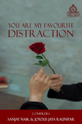 You Are My Favourite Distraction