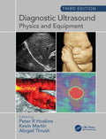Diagnostic Ultrasound Physics And Equipment 3Ed (Pb 2019)