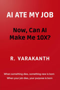 AI ATE MY JOB : Now, Can AI Make Me 10X?