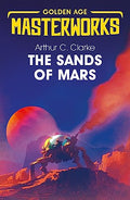 The Sands Of Mars (Golden Age Masterworks)
