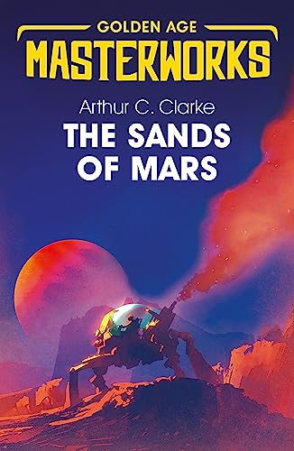 The Sands Of Mars (Golden Age Masterworks)