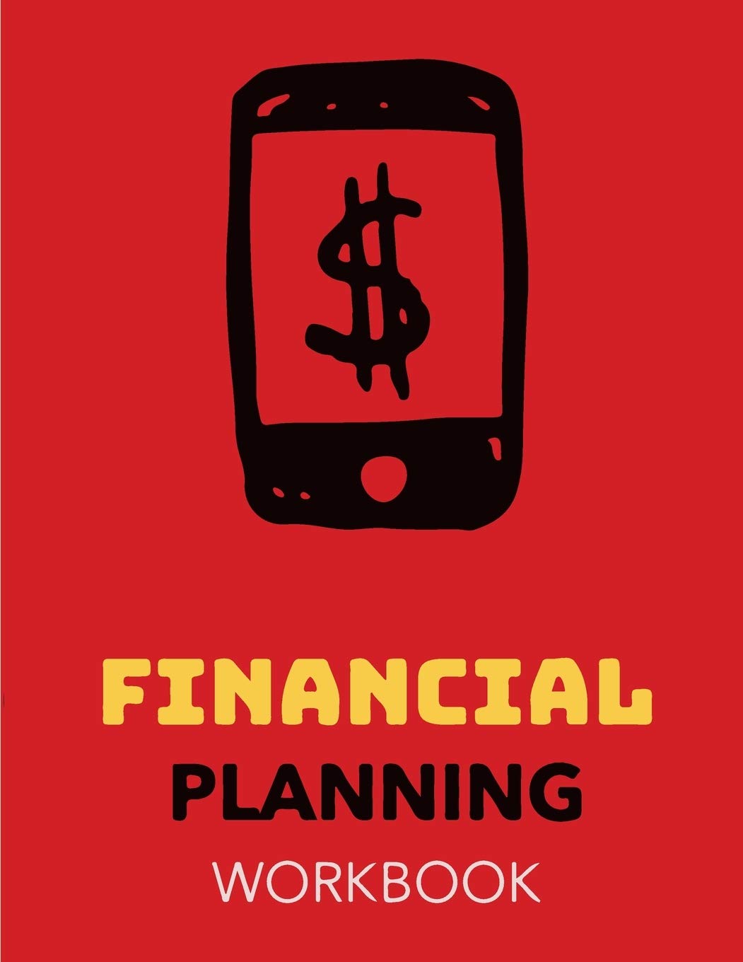 Financial Planning Workbook: Budget And Financial Planner Organizer Gift Beginners Envelope System Monthly Savings Upcoming Expe