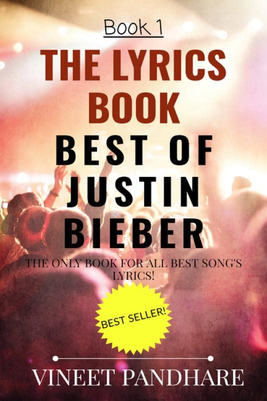 The Lyrics Book  Best Of Justin Bieber