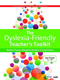 The DyslexiaFriendly Teachers Toolkit