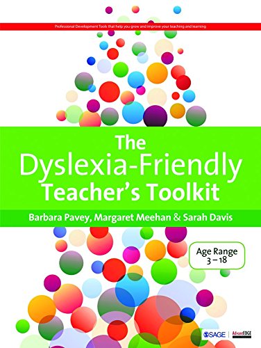 The DyslexiaFriendly Teachers Toolkit