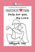 Only For You, My Love