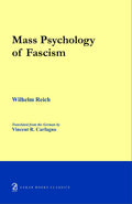 The Mass Psychology Of Fascism
