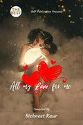 All my love for me