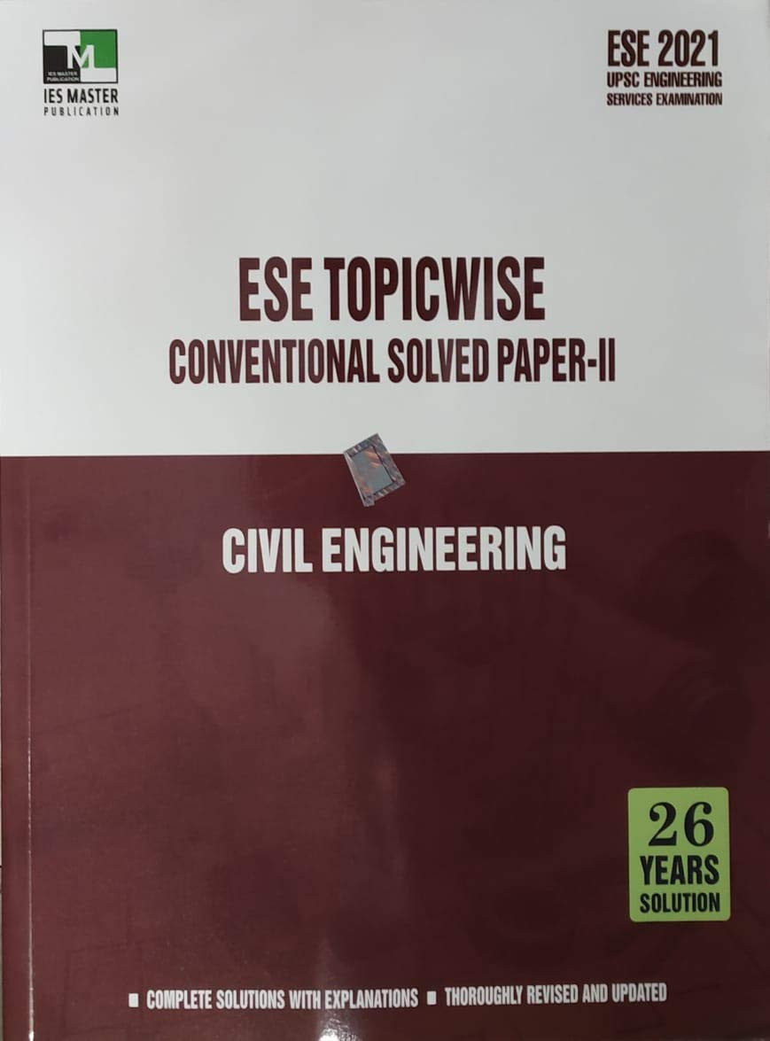 Ese 2021 Civil Engineering Topicwise Conventional Solved Paper Ii