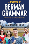 A Textbook of German Grammar : Ein Lehrbuch der deutschen Grammatik