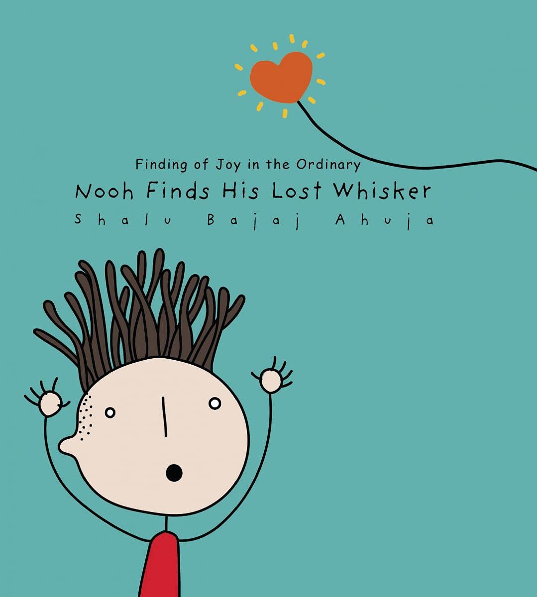 Nooh Finds His Lost Whisker : Finding Of Joy In The Ordinary