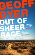 Out Of Sheer Rage: In The Shadow Of D. H. Lawrence