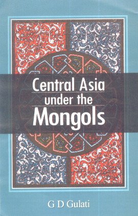 Central Asia Under The Mongols