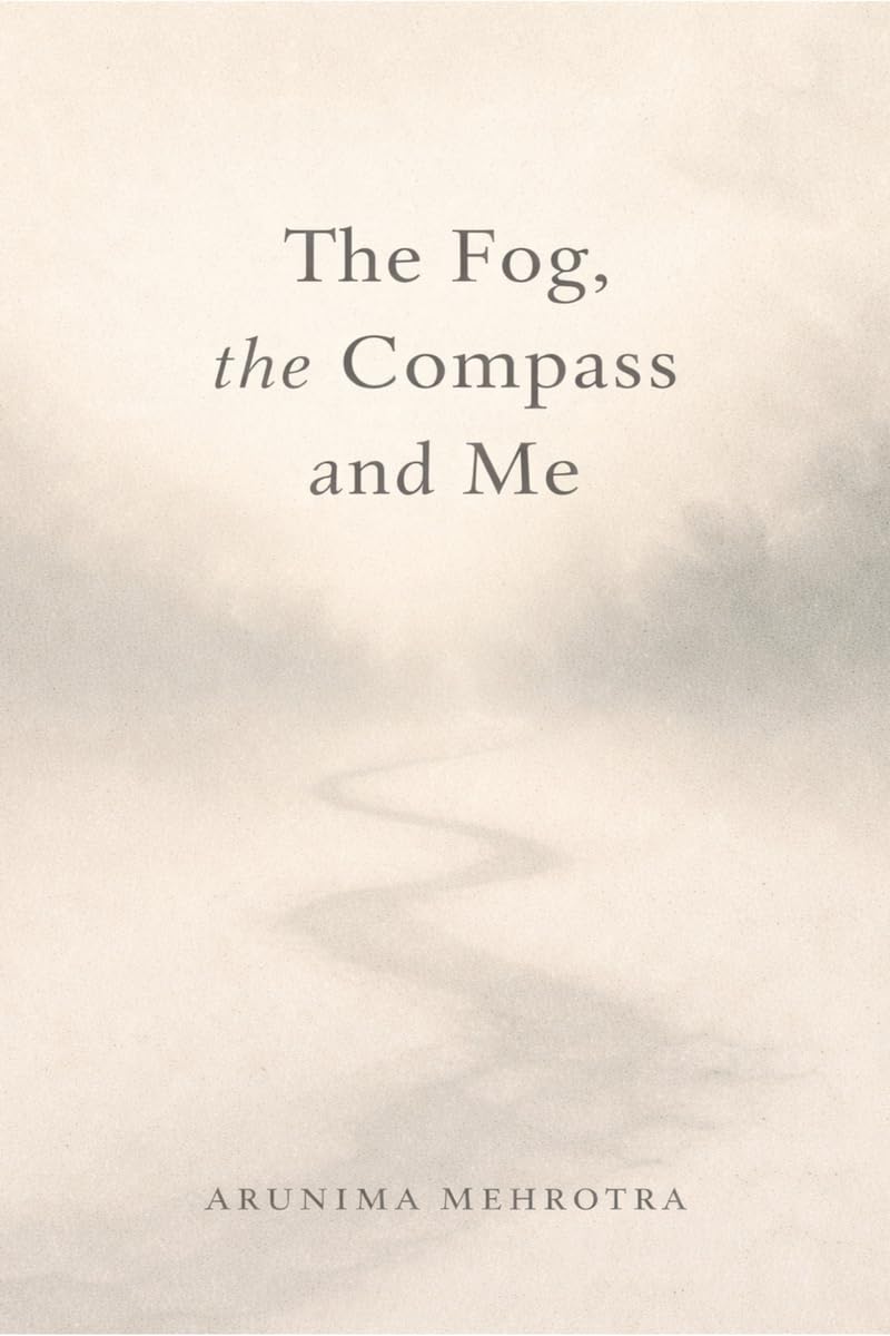 THE FOG, THE COMPASS AND ME