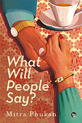 What Will People Say? A Novel