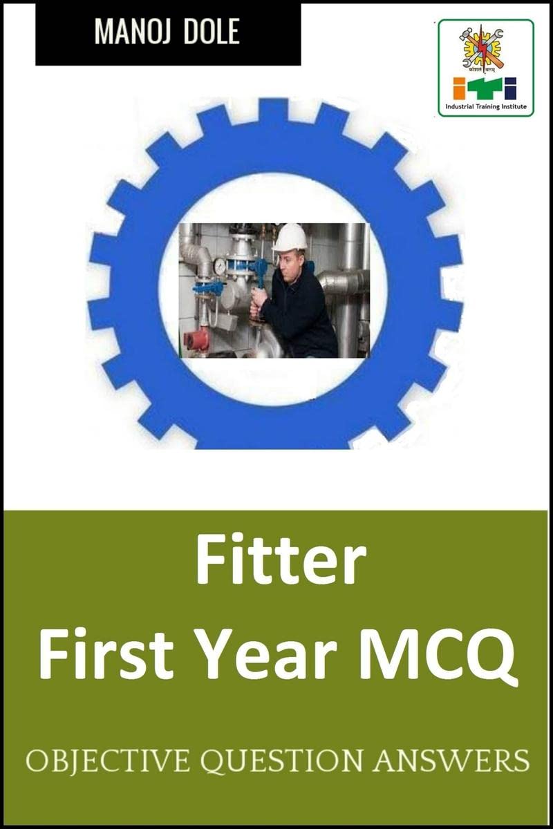 Fitter First Year MCQ: Objective Question Answers