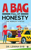 A Bag Full Of Honesty: The Noblest Virtue