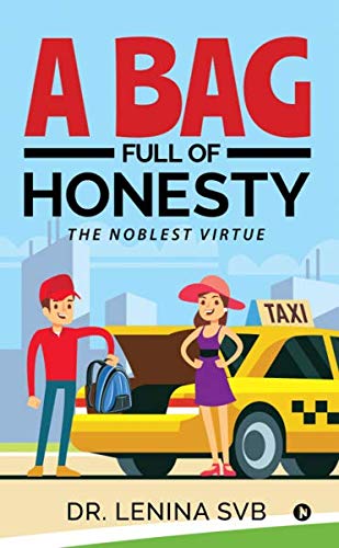 A Bag Full Of Honesty: The Noblest Virtue
