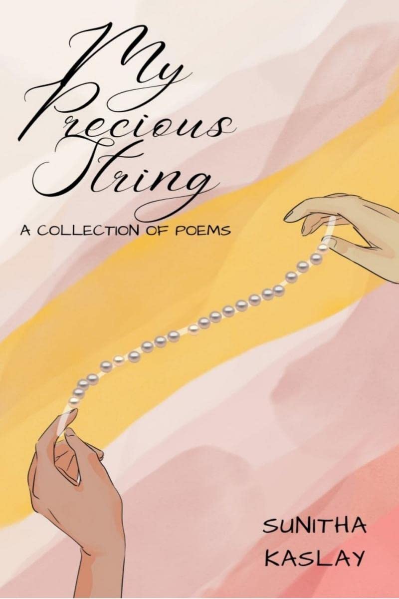 My Precious String: A collection of poems