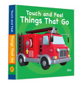 Things That Go Touch and Feel Board Book for Children: Explore the World of Wheels and Motion | Early Learning with Sensory Play